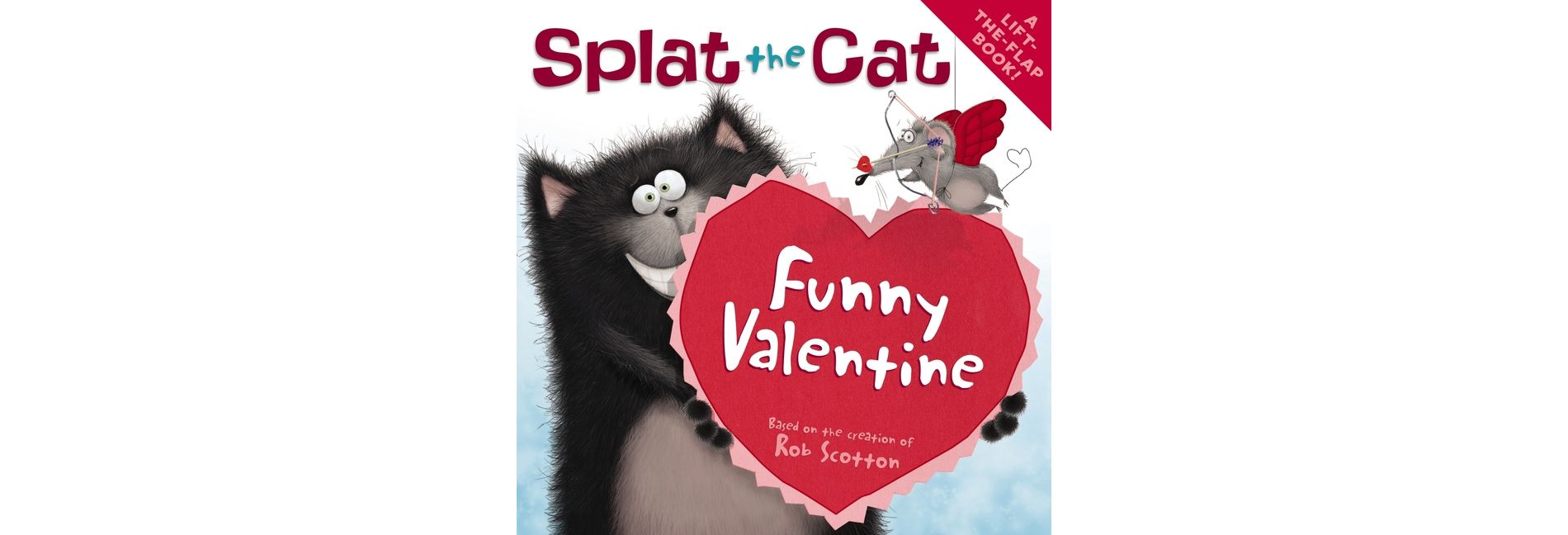 Funny Valentine - (Splat the Cat) by  Rob Scotton (Paperback)