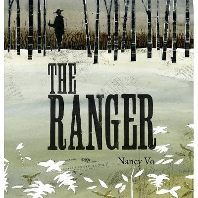 The Ranger - (Crow Stories Trilogy) by  Nancy Vo (Hardcover)