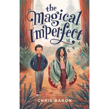 The Magical Imperfect - by Chris Baron