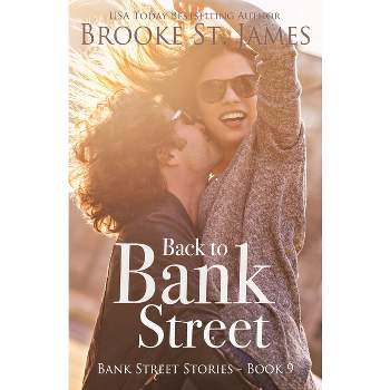 Back to Bank Street - by  Brooke St James (Paperback)