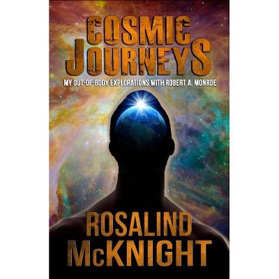 Cosmic Journeys - by  Rosalind McKnight (Paperback)