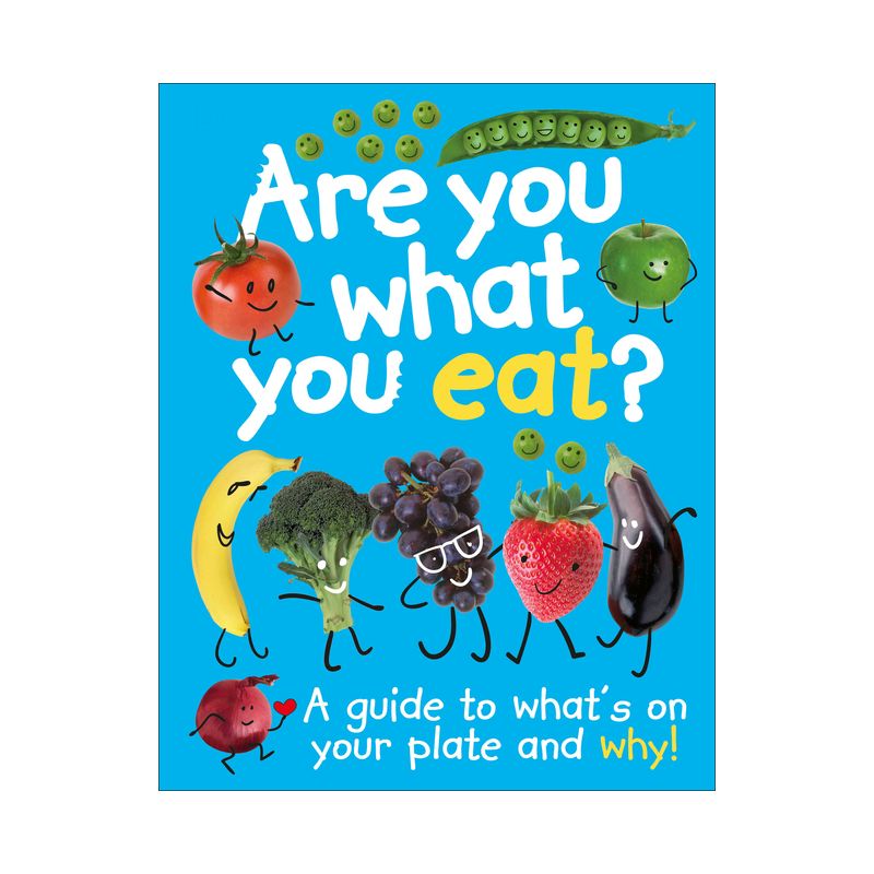 Are You What You Eat? - by  DK (Hardcover), 1 of 2