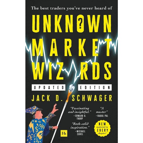 Unknown Market Wizards - By Jack D Schwager (paperback) : Target