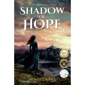Shadow of Hope - (Sol Defenders) by  Molly Crowe (Hardcover) - 1 of 1