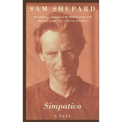 Simpatico - by  Sam Shepard (Paperback)