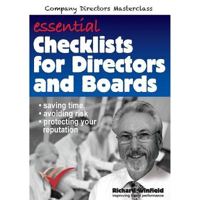 Essential Checklists for Directors and Boards - (Company Directors Masterclass) by  Richard Winfield (Paperback)