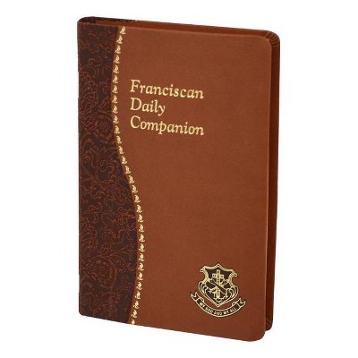 Franciscan Daily Companion - by  Jude Winkler (Leather Bound)