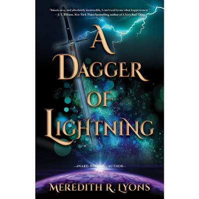 A Dagger of Lightning - by  Meredith R Lyons (Hardcover)