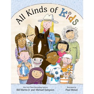 All Kinds of Kids - by  Bill Martin & Michael Sampson (Hardcover) - 1 of 1