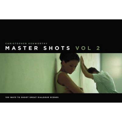 Master Shots Vol 2 - by  Christopher Kenworthy (Paperback)