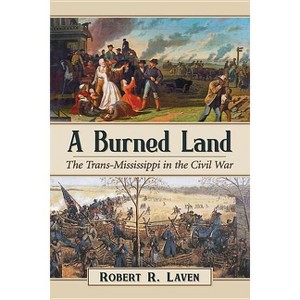 A Burned Land - by  Robert R Laven (Paperback) - 1 of 1
