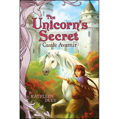 Castle Avamir - (Unicorn's Secret) by  Kathleen Duey (Paperback)