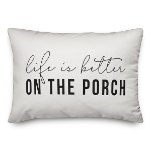 Creative Products Life is Better On the Porch White and Black 14x20 Indoor / Outdoor Pillow - 1 of 4