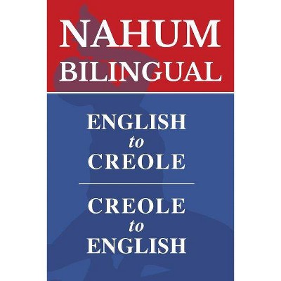 Nahum Bilingual - by  Nahum Jean-Louis (Paperback)