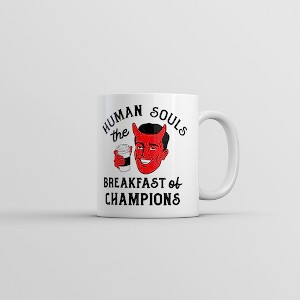 Crazy Dog T-Shirts Human Souls The Breakfast Of Champions Mug Funny Halloween Satan Devil Cup-11oz - 1 of 4