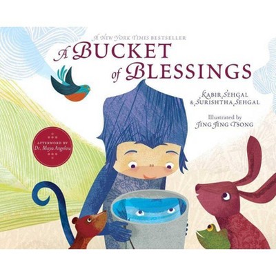 A Bucket of Blessings - by  Kabir Sehgal & Surishtha Sehgal (Hardcover)