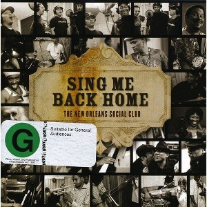 The New Orleans Social Club - Sing Me Back Home (CD) - 1 of 1
