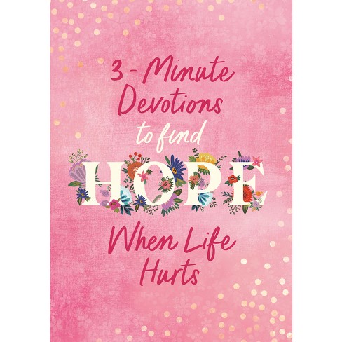 3-Minute Devotions to Find Hope When Life Hurts - by  Jean Fischer (Paperback) - image 1 of 1