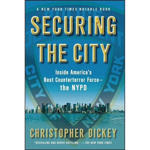 securing the city by christopher dickey