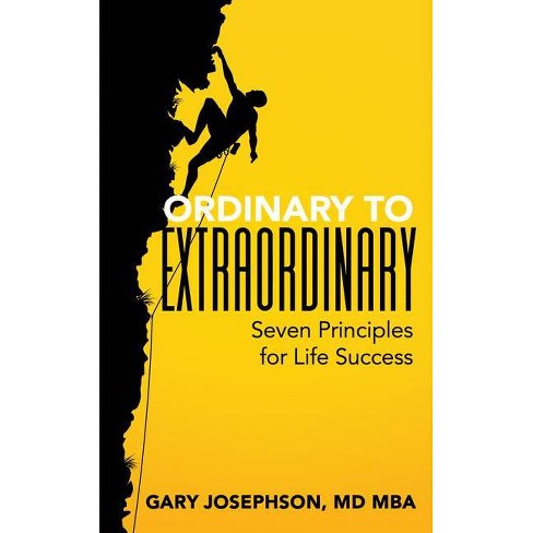 Ordinary to Extraordinary - by  Gary Josephson (Paperback) - image 1 of 1