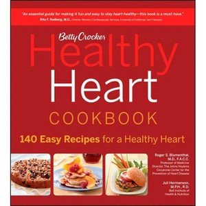 Betty Crocker Healthy Heart Cookbook - (Betty Crocker Cooking) by  Roger S Blumenthal & Betty Crocker (Paperback) - 1 of 1