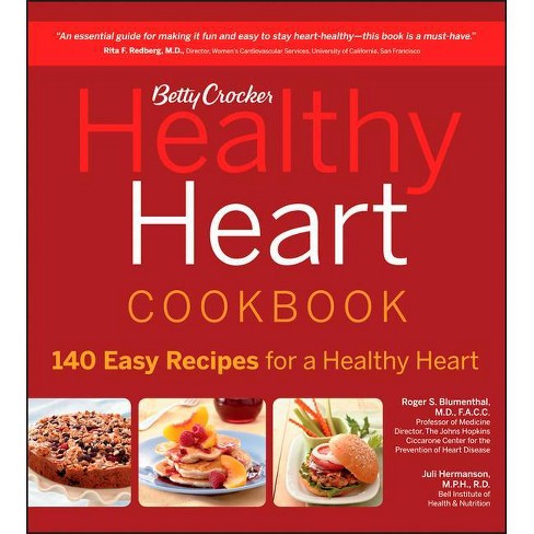 Betty Crocker Healthy Heart Cookbook - (betty Crocker Cooking) By Roger ...