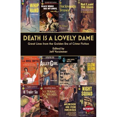 Death is a Lovely Dame - by  Jeff Vorzimmer (Paperback)