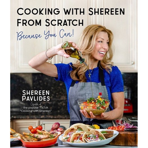 Cooking with Shereen from Scratch - by  Shereen Pavlides (Paperback) - image 1 of 1