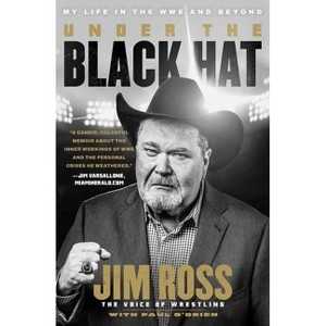 Under the Black Hat - by  Jim Ross & Paul O'Brien (Paperback) - 1 of 1