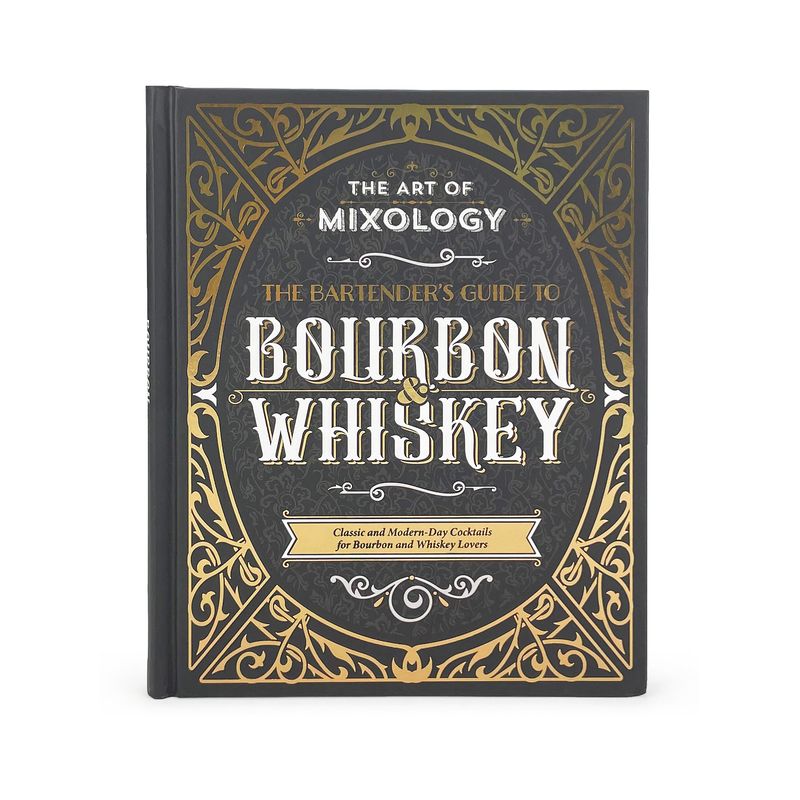 The Art of Mixology: Bartender's Guide to Bourbon & Whiskey - by  Stuart Derrick & Fran Eames & Fiona Biggs (Hardcover), 1 of 2