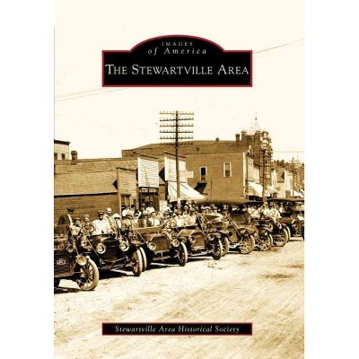 Stewartville Area, The - by Stewartville Area Historical Society (Paperback)