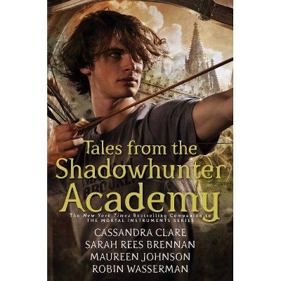 Tales from the Shadowhunter Academy (Hardcover) (Cassandra Clare)