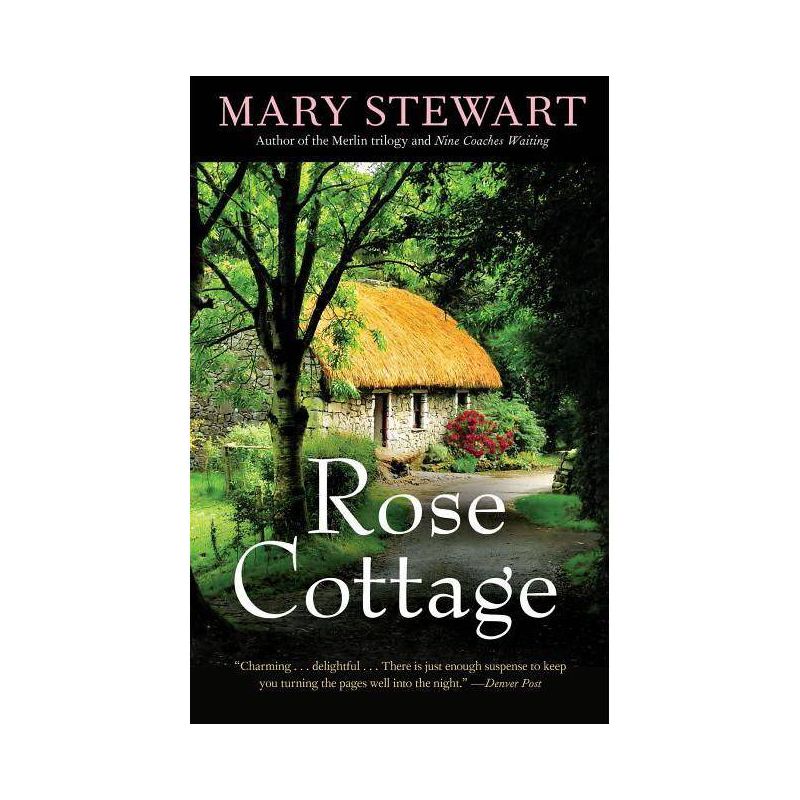 Rose Cottage - (Rediscovered Classics) by  Mary Stewart (Paperback), 1 of 2