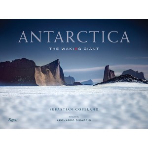 Antarctica - by  Sebastian Copeland (Hardcover) - 1 of 1