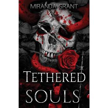 Tethered Souls - (Book of Shadows) by Miranda Grant