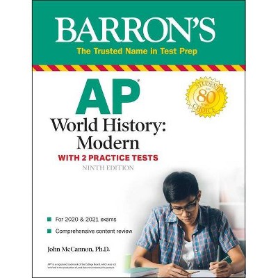 AP World History: Modern - (Barron's Test Prep) 9th Edition by  John McCannon (Paperback)