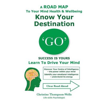 'GO' Success Is Yours - Know Your Destination - Large Print by  Christine Thompson-Wells (Paperback)