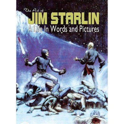 The Art of Jim Starlin - by  Various Artists (Hardcover)