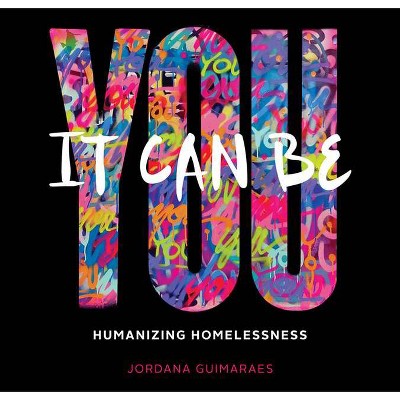 It Can Be You - by  Jordana Guimaraes (Hardcover)