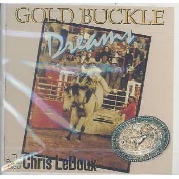 Chris LeDoux - Gold Bucket Dreams (CD)