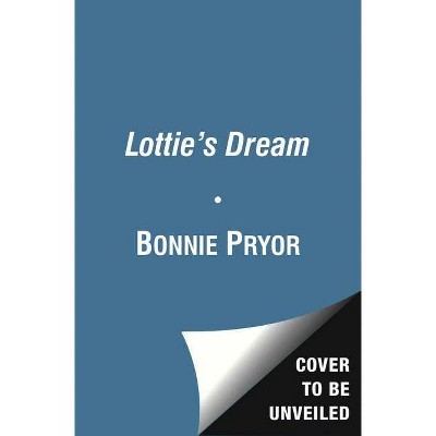 Lottie's Dream - by  Bonnie Pryor (Paperback)