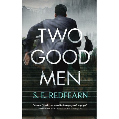 Two Good Men - by S E Redfearn