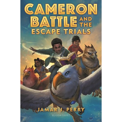 Cameron Battle and the Escape Trials - by Jamar J Perry