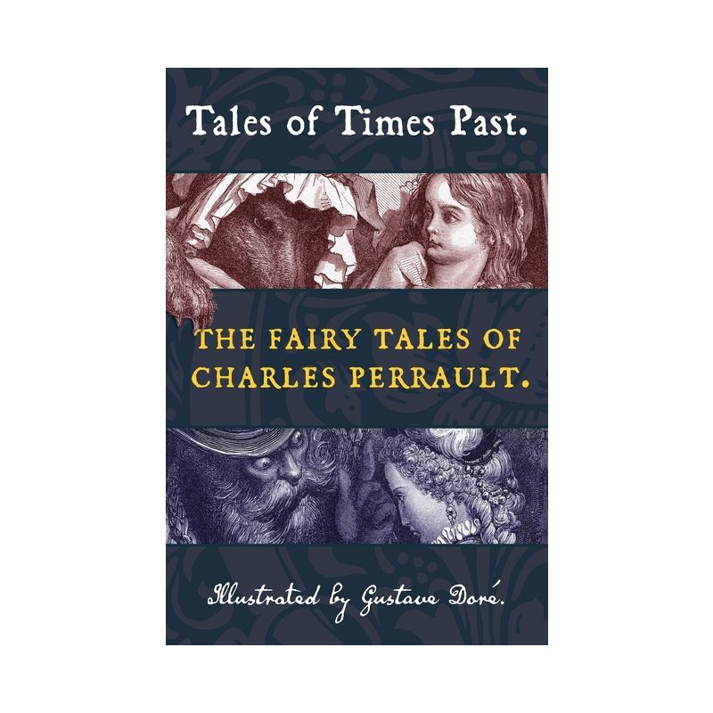 Tales of Times Past - (Top Five Classics) by Charles Perrault, 1 of 2
