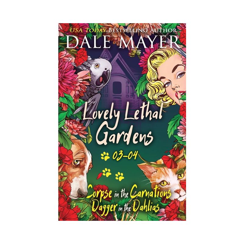 Lovely Lethal Gardens 3-4 - (Lovely Lethal Gardens Bundles) by  Dale Mayer (Paperback), 1 of 2