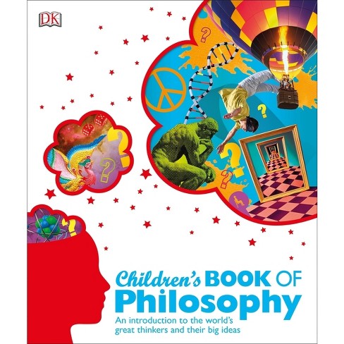 Children's Book of Philosophy - (DK Children's Book of) by  DK (Hardcover) - image 1 of 1