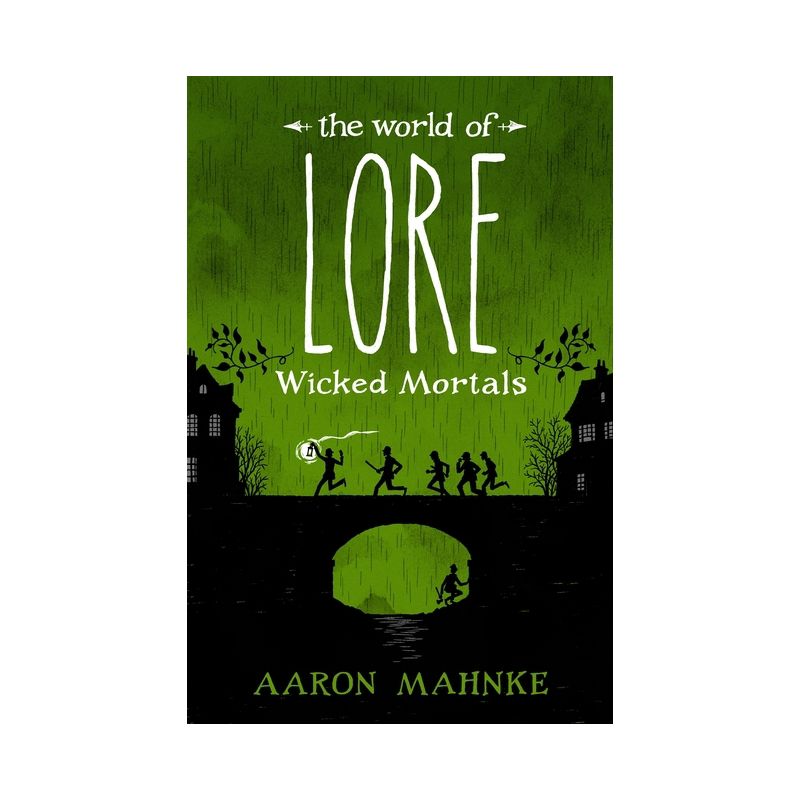 The World of Lore: Wicked Mortals - by  Aaron Mahnke (Hardcover), 1 of 2