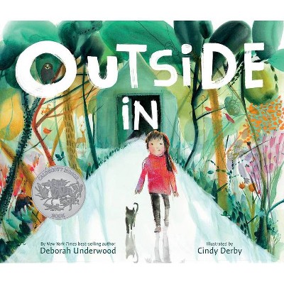 Outside in - by  Deborah Underwood (Hardcover)