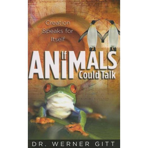 If Animals Could Talk By Werner Gitt Paperback Target