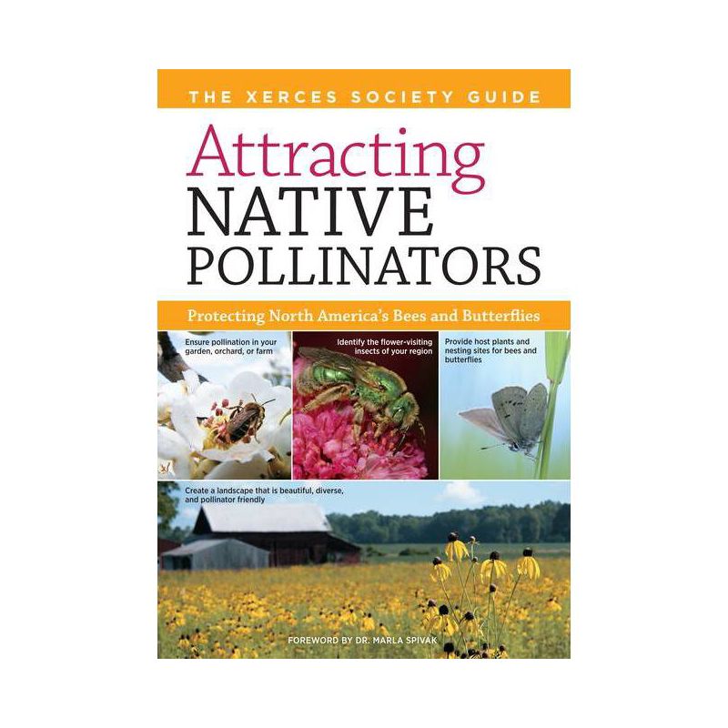 Attracting Native Pollinators - by  The Xerces Society (Paperback), 1 of 2